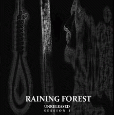 Raining Forest : Unreleased : Session I